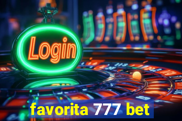 favorita 777 bet